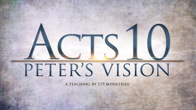 Acts 10 - Peter's Vision 