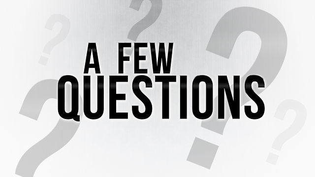 a_few_questions