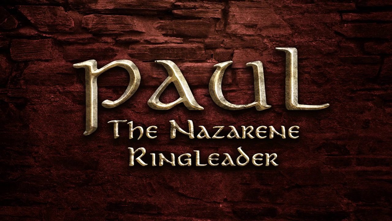paul_the_nazarene_ringleader