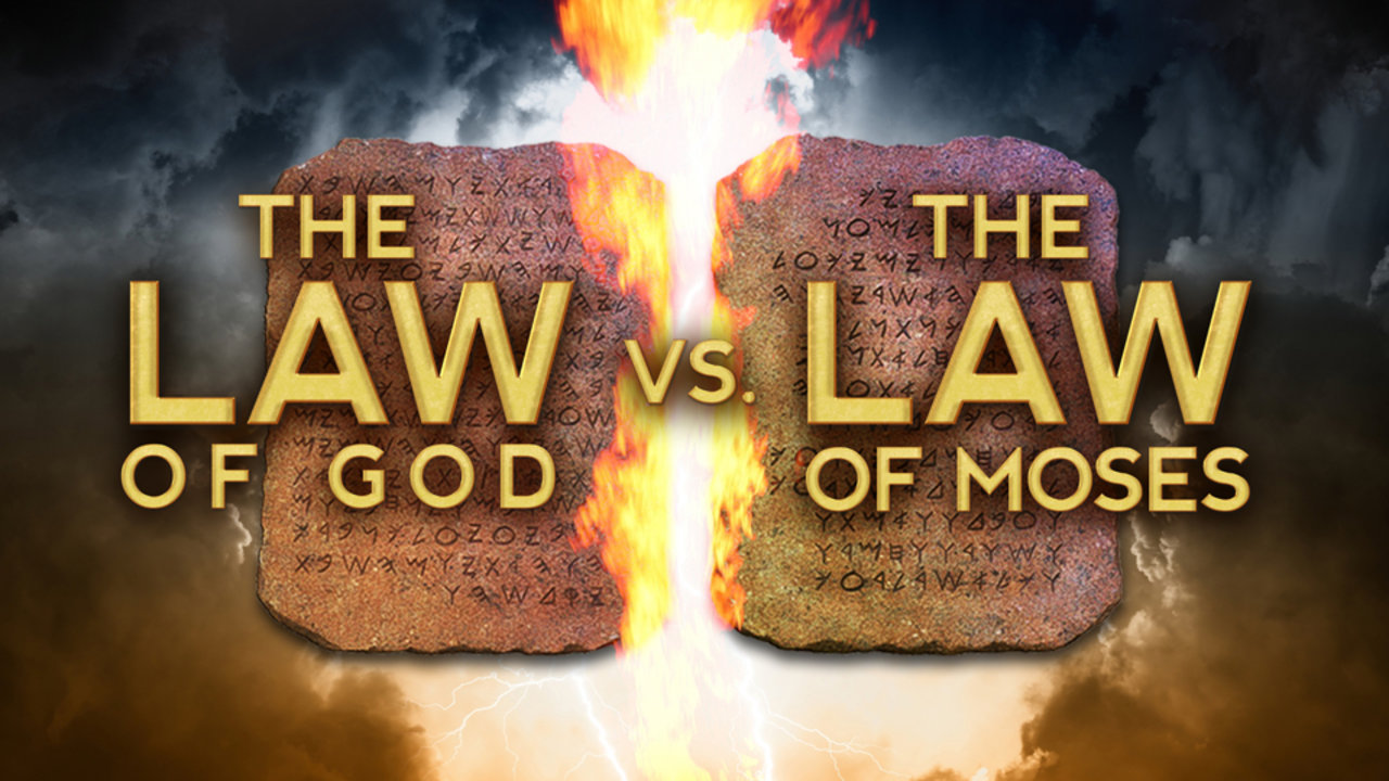 the_law_of_god_vs_the_law_of_moses