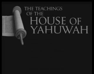 The Teachings of the House of YAHUWAH Picture